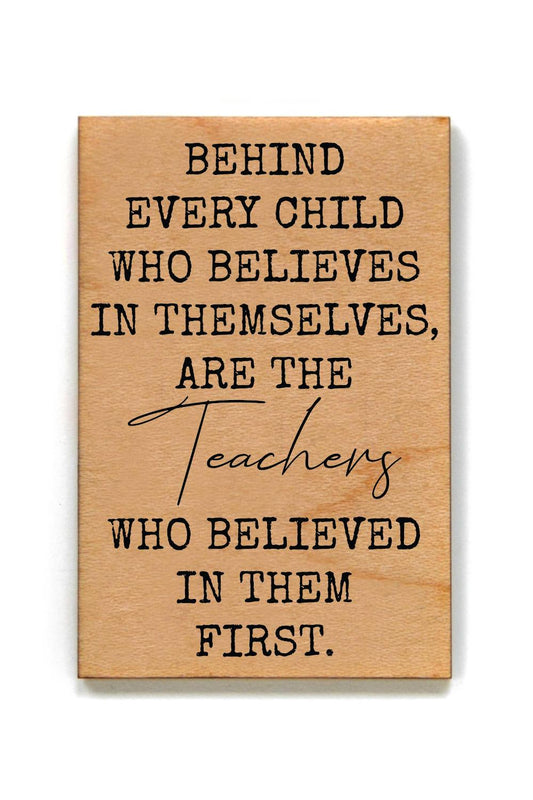 Teachers Who Believed Gift For Teacher Wood Magnet - Strawberry Moon Boutique