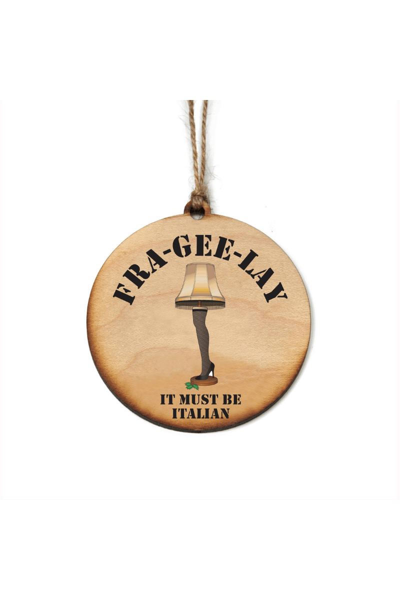 Fra-Gee-Lay Christmas Ornament - Strawberry Moon Boutique