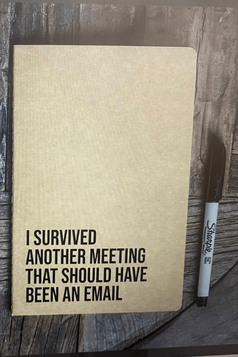 I Survived Another Meeting Journal - Strawberry Moon Boutique