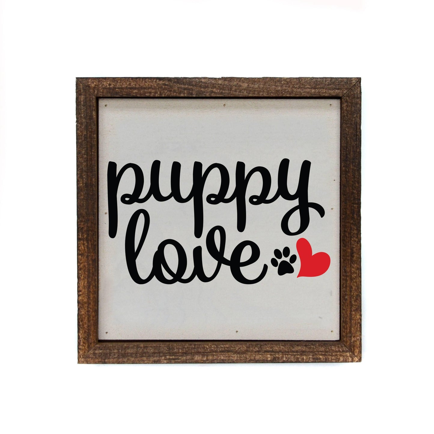 Puppy Love 6 X 6 Wood Sign - Strawberry Moon Boutique